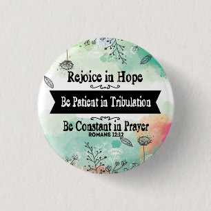 Macaron Rond 2,50 Cm Rejoice in Hope Be Patient in Tribulation Button