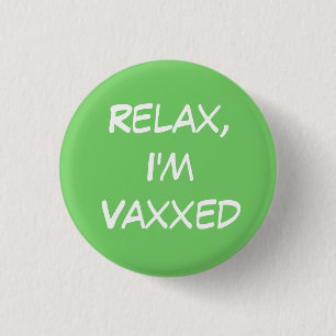 Macaron Rond 2,50 Cm Relax, je suis Vaxxed Button
