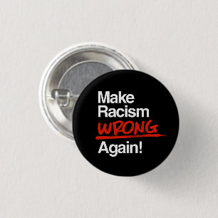 Macaron Rond 2,50 Cm Rendre le racisme inapproprié à nouveau Sticker ro