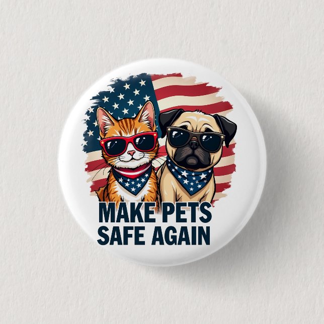 Macaron Rond 2,50 Cm Rendre les animaux de compagnie en sécurité Trump  (Devant)