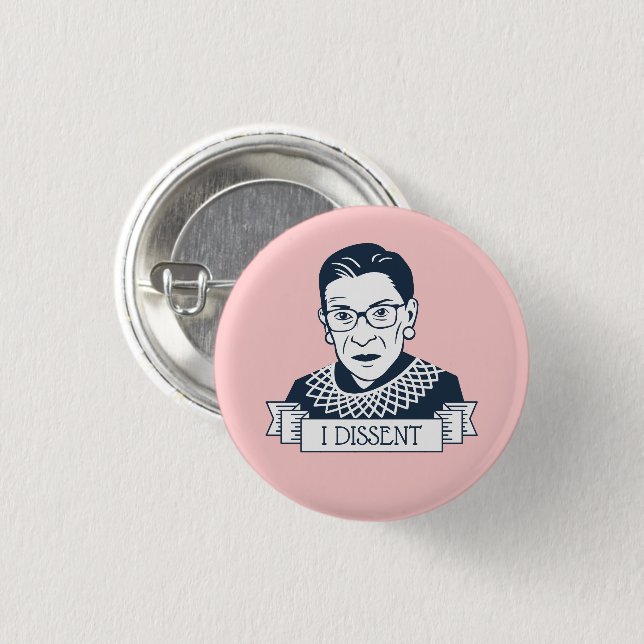 Macaron Rond 2,50 Cm Ruth Bader Ginsburg "je diffère d'opinion " (Devant & derrière)