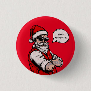 Macaron Rond 2,50 Cm Santa Claus Restez coquin Noël drôle