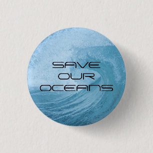 MACARON ROND 2,50 CM SAVE OUR OCEANS WAVE SURF CLIMATE CHANGE POLLUTION