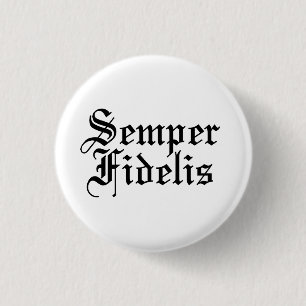 Macaron Rond 2,50 Cm Semper Fidelis - Expression latine
