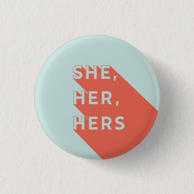 Macaron Rond 2,50 Cm She/Her/Hers Pronouns Pin (Devant)