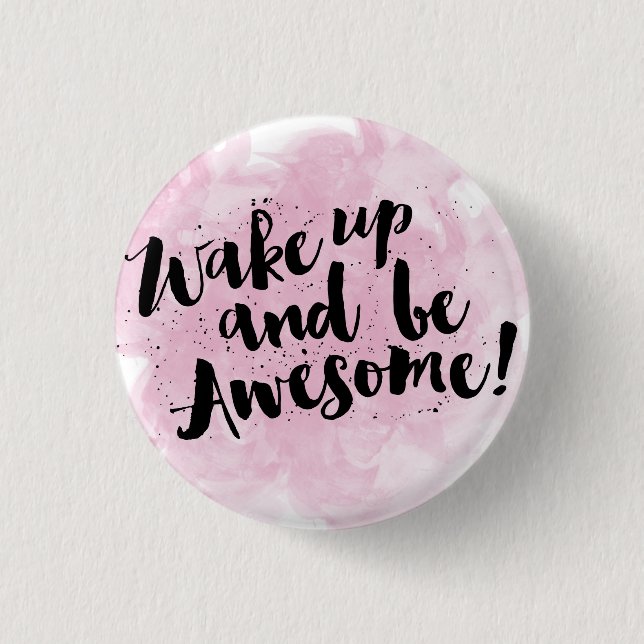 Macaron Rond 2,50 Cm Soyez insigne impressionnant de typographie (Devant)