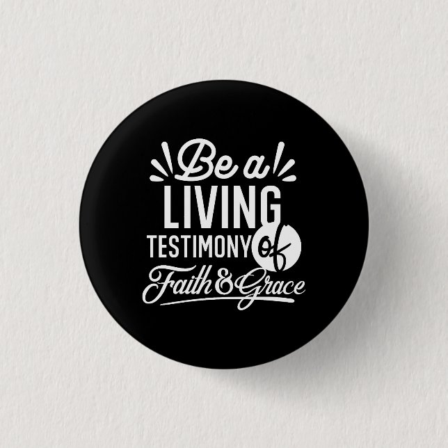 Macaron Rond 2,50 Cm Spiritual Living Testimony Faith and Grace Quote (Devant)