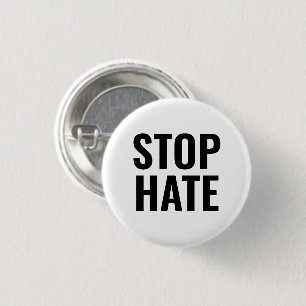 Macaron Rond 2,50 Cm Stop Hate noir blanc simple typographie minimalist
