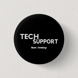 Macaron Rond 2,50 Cm Support technique Humour Drôle Geeky Dons pour les