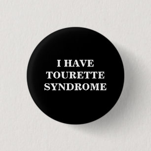 Macaron Rond 2,50 Cm Syndrome Tourette   TS   Noir & Blanc