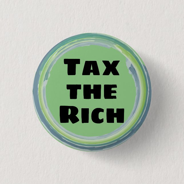 Macaron Rond 2,50 Cm Taxes sur les riches (Devant)