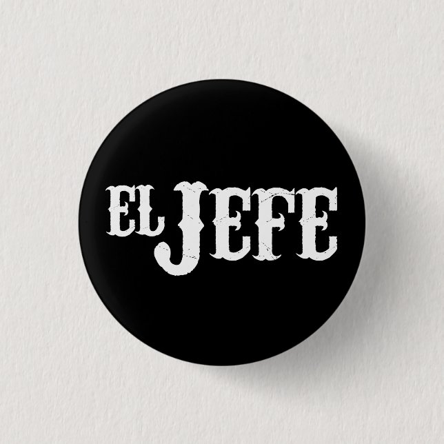 Macaron Rond 2,50 Cm Traduction d'EL Jefe le patron (Devant)