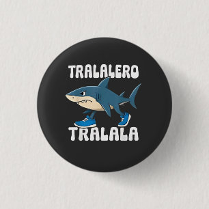 Macaron Rond 2,50 Cm Tralalero Tralala Funny Shark Meme
