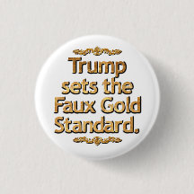 Trump établit la fausse norme d'or.