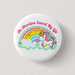 Macaron Rond 2,50 Cm Un avortement m'a sauvé la vie (licorne)