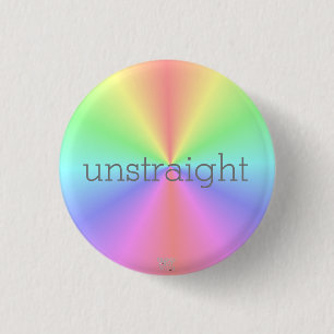 Macaron Rond 2,50 Cm "Unstraight" LGBTQA+ Arc-en-ciel d'humeur