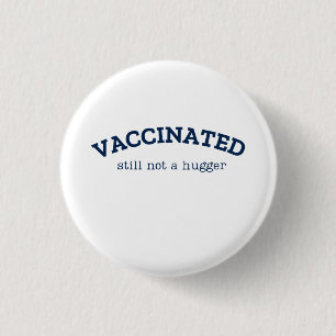 Macaron Rond 2,50 Cm Vacciné Toujours Pas Un Gros, Entièrement Vacciné