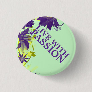 Macaron Rond 2,50 Cm Vivez avec le bouton passion