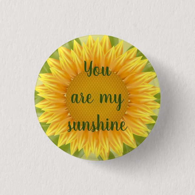 Macaron Rond 2,50 Cm Vous êtes ma citation Sunshine Sunflower Flower (Devant)