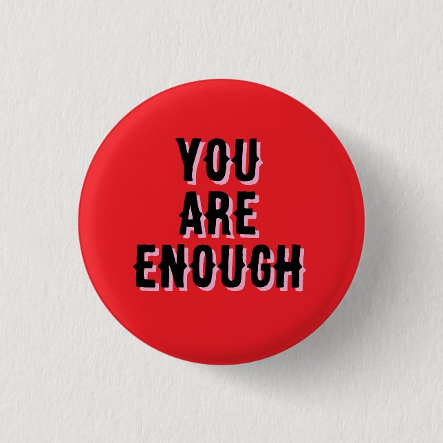 Macaron Rond 2,50 Cm You Are Enough – Inspirational Quote  (Devant)