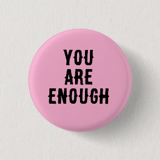 Macaron Rond 2,50 Cm You Are Enough – Inspirational Quote 