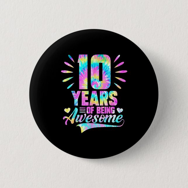 Macaron Rond 5 Cm 10th Birthday Tie-dye 10 Year Of Being Awesome  (Devant)