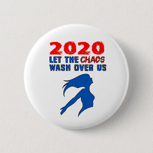 Macaron Rond 5 Cm "2020 : Que le chaos s'agite sur nous"