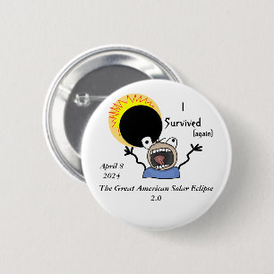 Macaron Rond 5 Cm 2024 Solar Eclipse Survival Edition