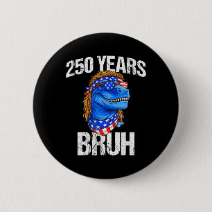 Macaron Rond 5 Cm 250 Ans Bruh 4 Juillet Trex Dinosaure 250e Anniver