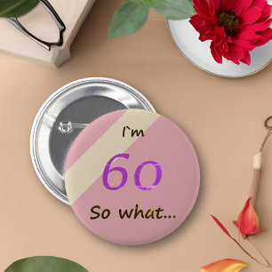 Macaron Rond 5 Cm 60e anniversaire Funny I'm 60
