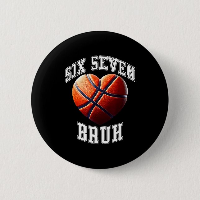 Macaron Rond 5 Cm 67 Bruh Meme Basketball Six Seven Heart Funny  (Devant)