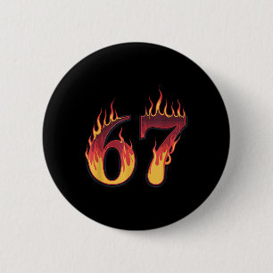 Macaron Rond 5 Cm 67 Flames Drôle Six Sept Mème d'argot Gen Alpha