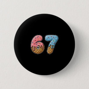 Macaron Rond 5 Cm 67 Glace 67 Mème Drôle Six Sept Gen Alpha Hommes
