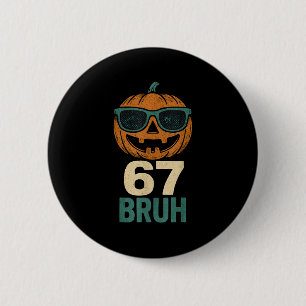 Macaron Rond 5 Cm 67 Halloween Bruh Citrouille 6-7 Mème Gen Alpha Sl