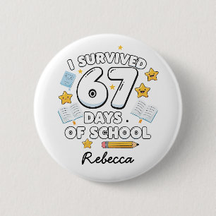 Macaron Rond 5 Cm 67 Jours d'École Nom Personnalisé Drôle