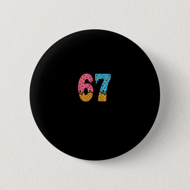 Macaron Rond 5 Cm 67 Numéro Six Sept Alpha Langage Argot Glace Crème (Devant)