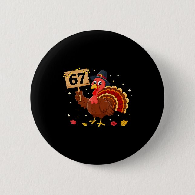 Macaron Rond 5 Cm 67 Thanksgiving Turkey Meme Six Seven 6 7  (Devant)