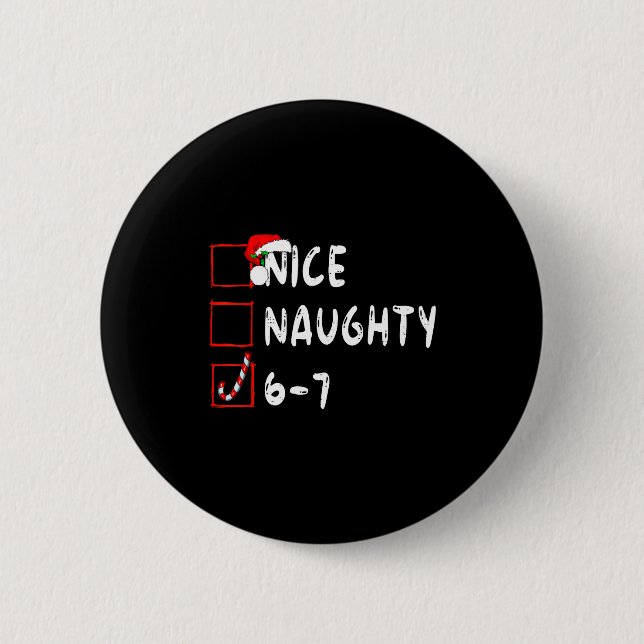 Macaron Rond 5 Cm 6-7 Meme Nice Naughty 67 Christmas Funny Graphic  (Devant)