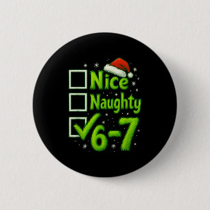 Macaron Rond 5 Cm 6-7 Mème Nice Naughty 67 Noël Cerveau Pourri Drôle