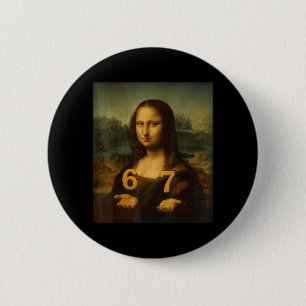 Macaron Rond 5 Cm 6 7 Six Seven Mème 67 Drôle Mona Lisa Gen Z Alpha