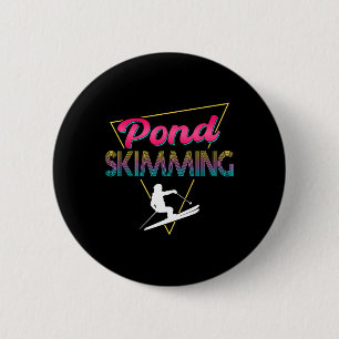 Macaron Rond 5 Cm 80s Retro Pond Skimming Vêtement Ski Pond Skimmer