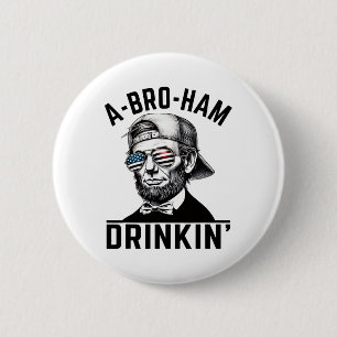 Macaron Rond 5 Cm A-bro-jambon Drinkin American Funny 4 juillet Abe 