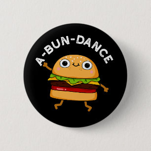 Macaron Rond 5 Cm A-bun-dance Danseuse Dansante Danseuse Burger Pun 