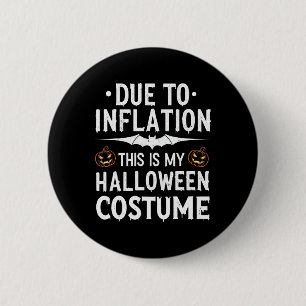 Macaron Rond 5 Cm A Cause De L'Inflation C'Est Mon Costume D'Hallowe