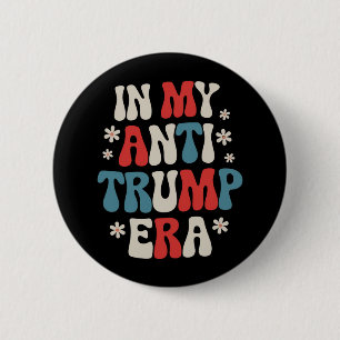 Macaron Rond 5 Cm À mon époque anti-Trump 2024 Anti MAGA Anti Républ
