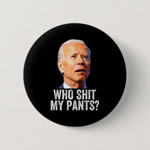 Macaron Rond 5 Cm À qui mon pantalon, drôle d'anti Joe Biden, conser