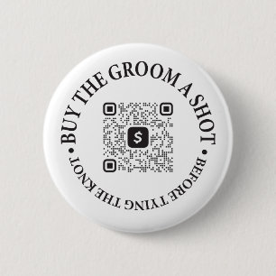 Macaron Rond 5 Cm Acheter The Groom A Shot Bachelor Party Pin avec Q