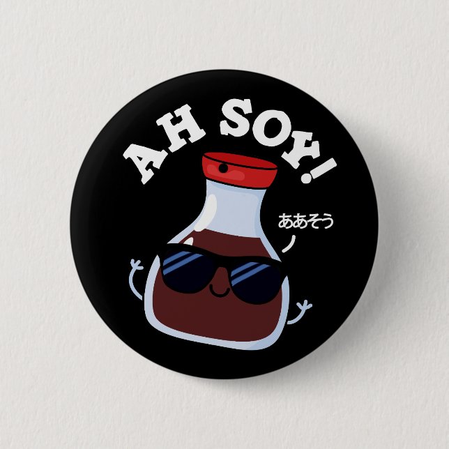 Macaron Rond 5 Cm Ah Soy Funny Soy Sauce Pun Dark BG (Devant)