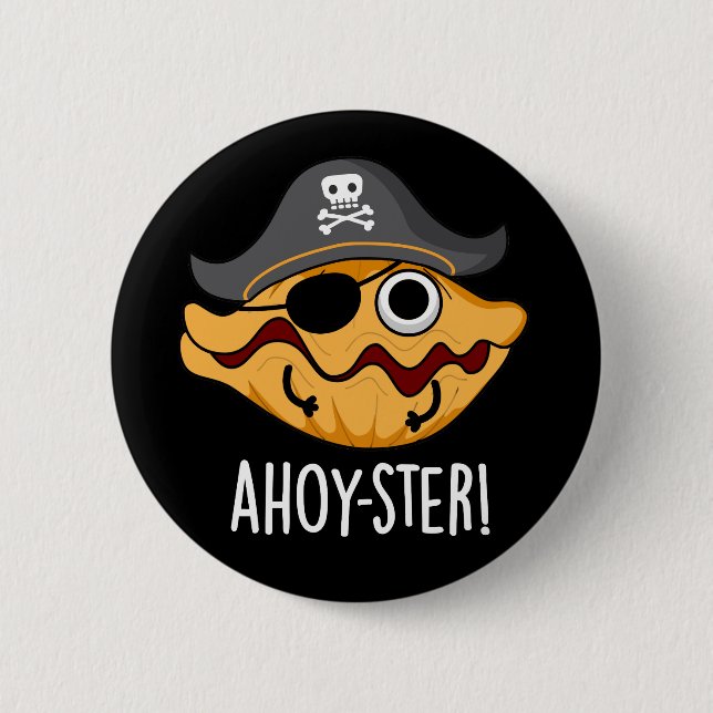 Macaron Rond 5 Cm Ahoy ster Funny Pirate Oyster Pun Dark BG (Devant)