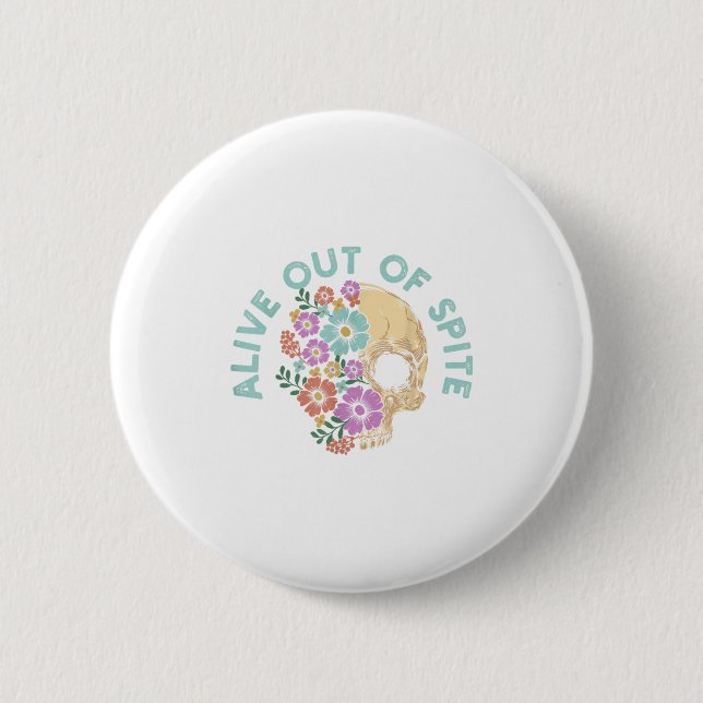 Macaron Rond 5 Cm Alive Out Of Ste Skull Quote  (Devant)